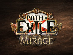 「Path of Exile」の新リーグ“Mirage”では，新たなスキルや見直されたエンドゲーム，よりQoLが高まったゲームシステムがプレイヤーを待つ