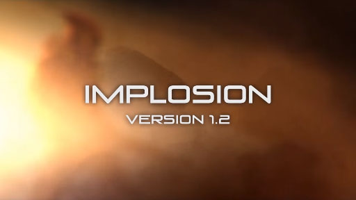 Implosion v1.2 trailer