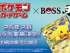 「ポケモンカードゲーム」飲料ブランド「BOSS」と2025年2月にコラボ決定。詳細は順次公開