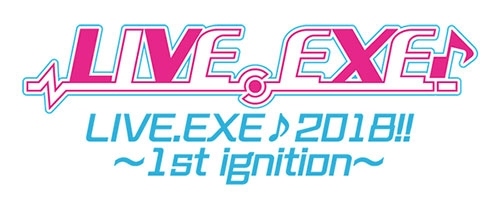  No.009Υͥ / LIVE.EXE2018!!1st ignitionפΥåFTL ONLINESHOP䳫