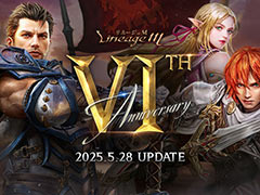 「Lineage M」,6周年を記念した特設サイト「6th Anniversary」を公開。記念番組「話せる島通信#27 6周年特別放送」は5月22日19:00に配信