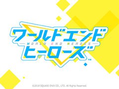 「ワールドエンドヒーローズ」で事前登録の受付がスタート。アイテムプレゼントはもちろん，Twitterアイコンの配付なども予定