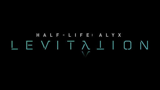 Half-Life Alyx: LEVITATION - Gameplay Trailer