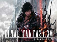 「FINAL FANTASY XVI」がPS Storeで20%オフのセール価格に。Digital Deluxe Editionもお得な価格で登場