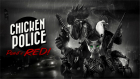 Chicken Police - Paint it RED!
