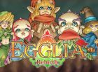 EGGLIA Rebirth