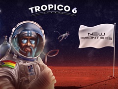 「Tropico 6」,宇宙開発競争に挑む最新DLC“ニュー フロンティア”をPS&Xboxプラットフォームに配信。プレジデンテの演説トレイラーも公開に