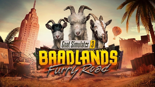 画像ギャラリー No.001のサムネイル画像 / 「Goat Simulator 3」，終末世界をバイクで駆け巡るDLC“Baadlands: Furry Road”をリリース。本編が60％オフになるセールも実施中