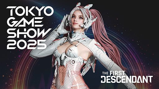 ���������꡼ No.001�Υ���ͥ������ / ��The First Descendant�ס�TGS 2025�˽�Ÿ���ǿ�������������ˡפλ�ͷ��俷����ƥ�ġ֥ۥС��Х����פ��������ǥ�ʤɤ��о�