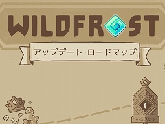 難度はそのまま,より遊びやすく。「Wildfrost」,チュートリアルやゲームバランスを改善するアップデートを配信