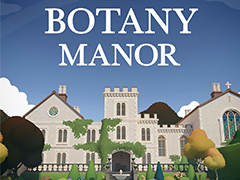 「Botany Manor」，Epic Games Storeで無料配布開始。ヴィクトリア朝の英国式庭園を舞台にしたパズルADV