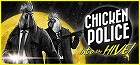 Chicken Police: Into the HIVE!