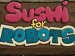 せっかちなロボットに寿司をお届け！ パズルゲーム「Sushi For Robots」がSteamとitch.ioで本日発売。8月11日までは10％オフに