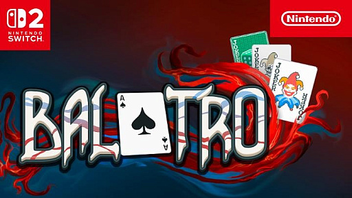 画像ギャラリー No.002のサムネイル画像 / 「Balatro」（バラトロ）のNintendo Switch 2版が海外向けにリリース。Switch向けダウンロード版所持者は無料で入手できる