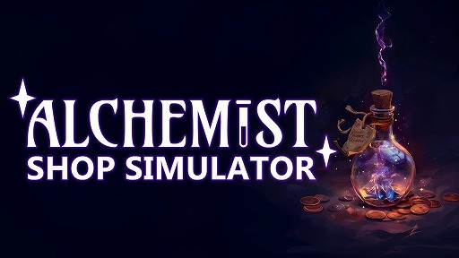 画像ギャラリー No.003のサムネイル画像 / 錬金ショップ経営シム「Alchemist Shop Simulator」体験版をSteamで配信開始。ストーリー導入部分とサンドボックスモードを楽しめる