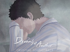 Dreams of AnotherסɥȥåƲڥӥ˥꡼ͷ⤬¤äǥ쥯Ȥɽ