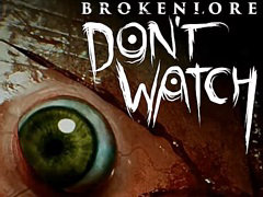 悩みを抱える青年の不気味な精神世界に没入する。ホラーADV「BrokenLore: DON'T WATCH」,家庭用ゲーム機版が本日発売