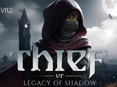 「Thief」最新作「Thief VR: Legacy of Shadow」がPSVR2専用タイトルとして2025年末に発売