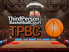 �Х����������FPS/TPS��ͻ�礷����Third Person Basketball Court�ס�10��24����Steam�ǥ�꡼��