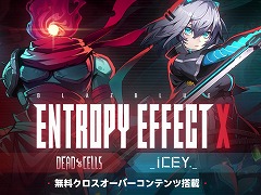 「BLAZBLUE ENTROPY EFFECT X」に名作「Dead Cells」「ICEY」がクロスオーバー参戦。首無しの囚人とICEYがプレイアブルキャラクターに