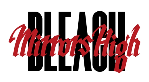 ���������꡼ No.002�Υ���ͥ������ / TV���˥��BLEACH�פο���ޥۥ������BLEACH Mirrors High�פ���ư������ε����ӿͻ᤬����饯�������Ƥ�ǥ�����Ȥ��ƶ���