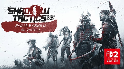 画像ギャラリー No.006のサムネイル画像 / 名作ステルスストラテジー「Shadow Tactics: Blades of the Shogun」Switch2版が3月19日に発売。江戸時代の日本を舞台にした作品