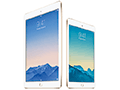 Apple,厚さ約6.1mmでA8Xプロセッサ搭載の「iPad Air 2」を発表。A7プロセッサ搭載の「iPad mini 3」はマイナーチェンジのみ