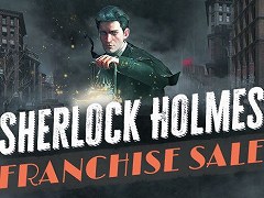 ゲーム本編がだいたいワンコイン。世界一有名な探偵になれる推理アドベンチャー「Sherlock Holmes」シリーズのセールがSteamでスタート
