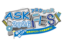 ����PC�ѡ��ĥ��٥�ȡ�ASK FES 2026�פ�4��4����5���˽��ո��ǳ��š���21�Ҥ��ǿ����ʤ�Ÿ��