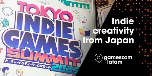 ꡼ No.002Υͥ / ֥饸ǳŤΡgamescom latam 2025פܤΥǥ।٥ȡTOKYO INDIE GAMES SUMMITפ